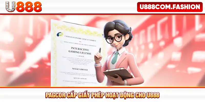 PAGCOR cấp giấy phép hoạt động cho U888